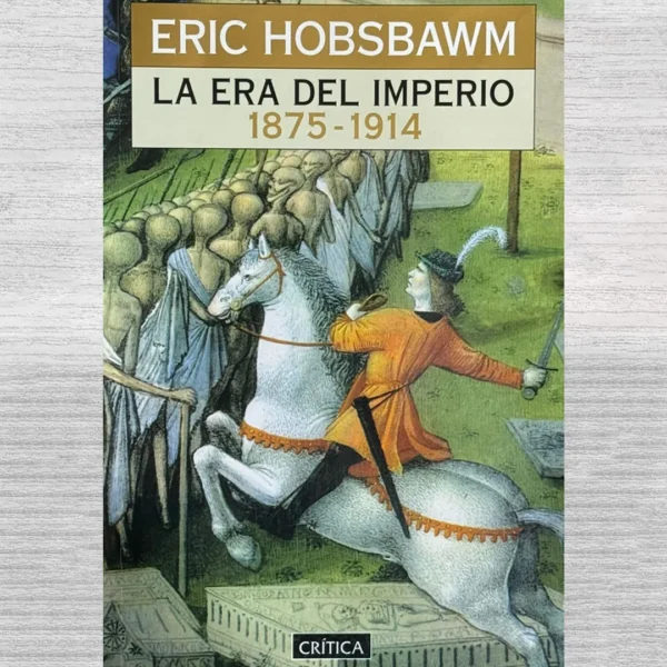 LA ERA DEL IMPERIO (1875-1914)