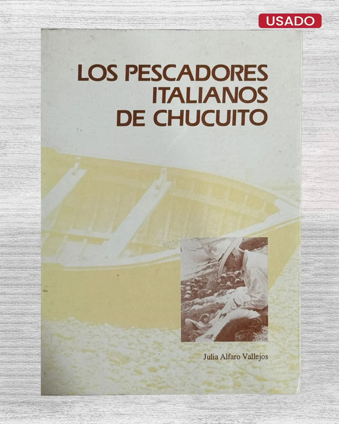 LOS PESCADORES ITALIANO DE CHUCUITO