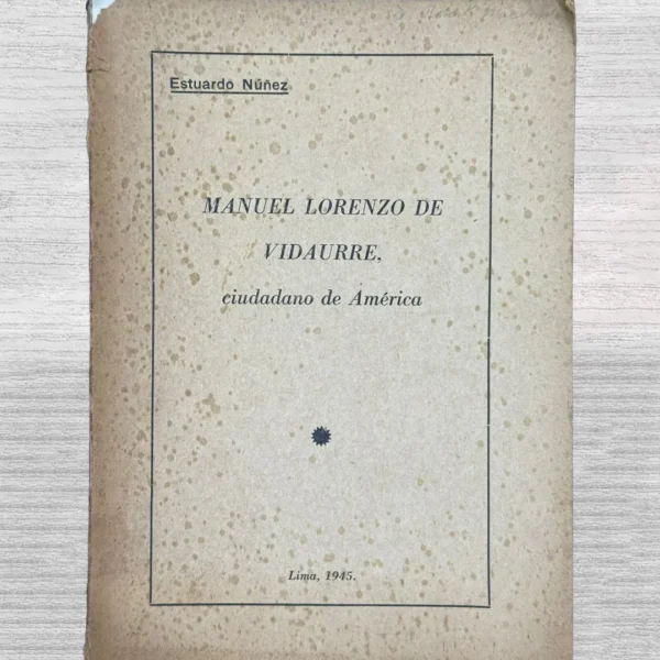 MANUEL LORENZO DE VIDAURRE, CIUDADANO DE AMÉRICA