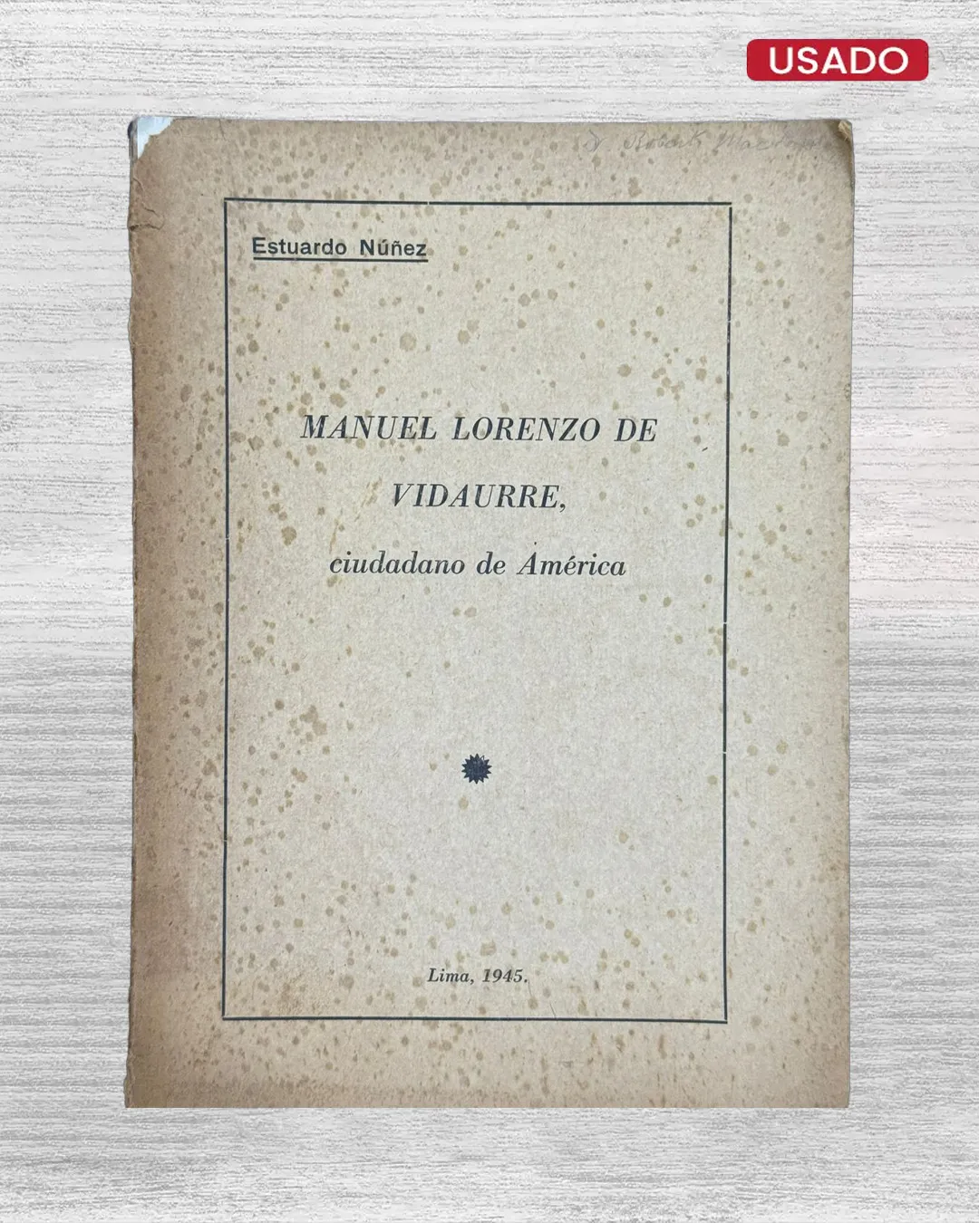 MANUEL LORENZO DE VIDAURRE, CIUDADANO DE AMÉRICA