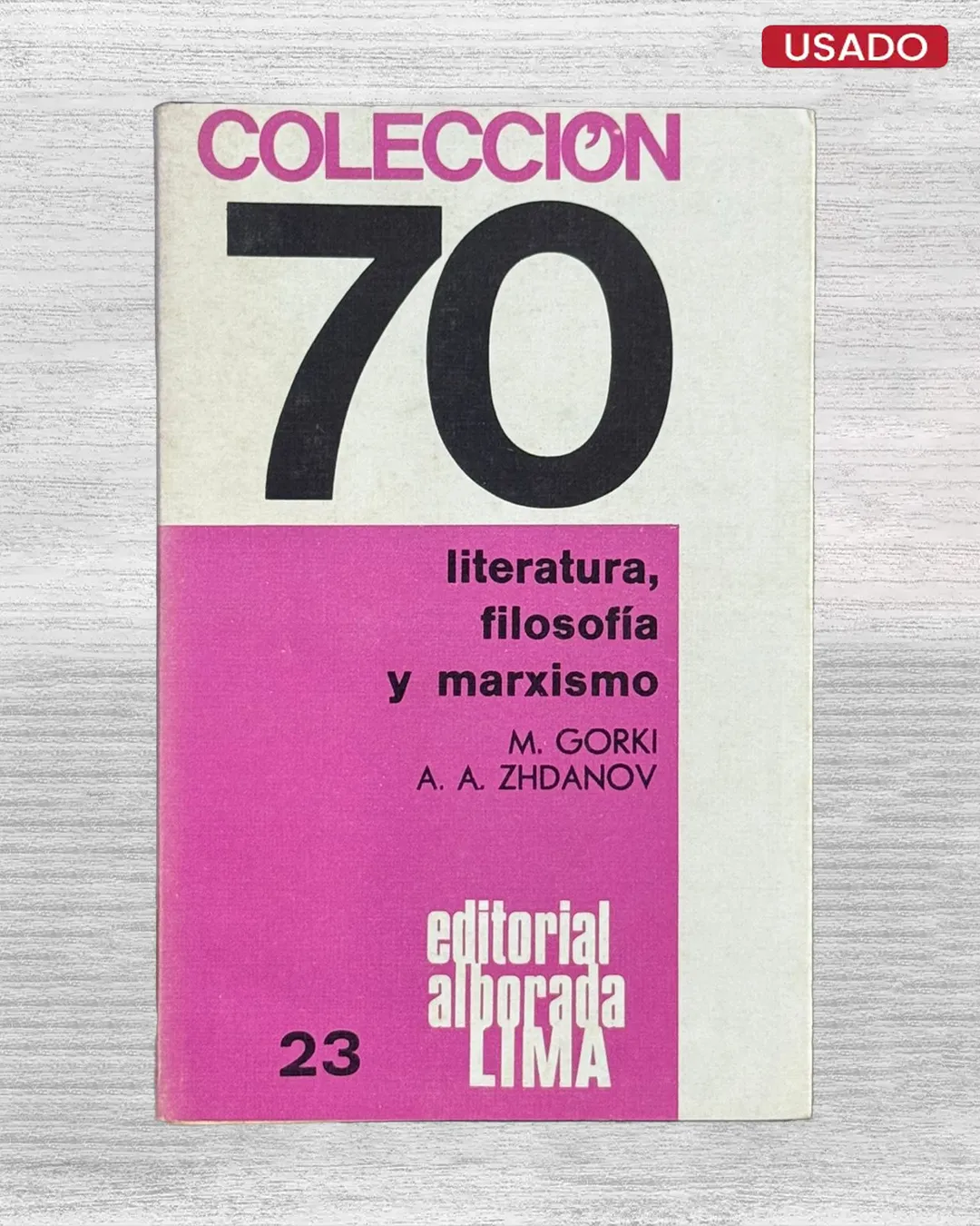 LITERATURA, FILOSOFÍA Y MARXISMO