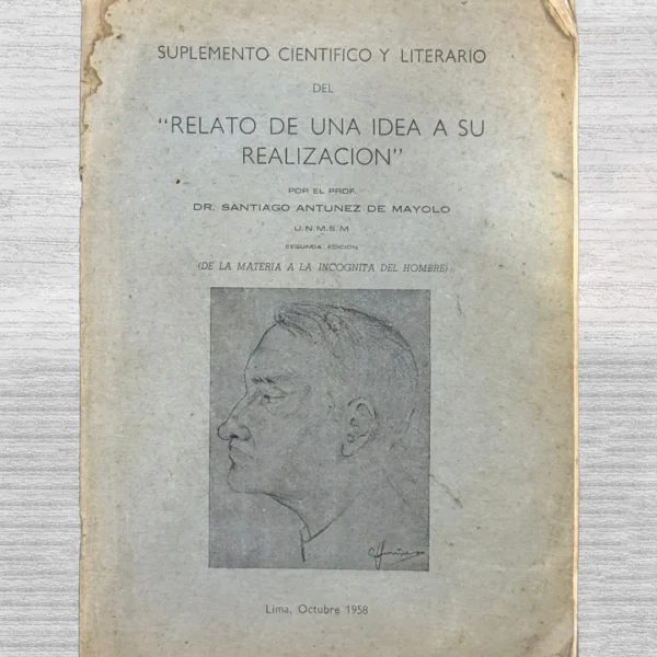 SUPLEMENTO CIENTÍFICO Y LITERARIO DEL ‘REALO DE UNA IDEA A SU REALIZACIÓN (1958)’