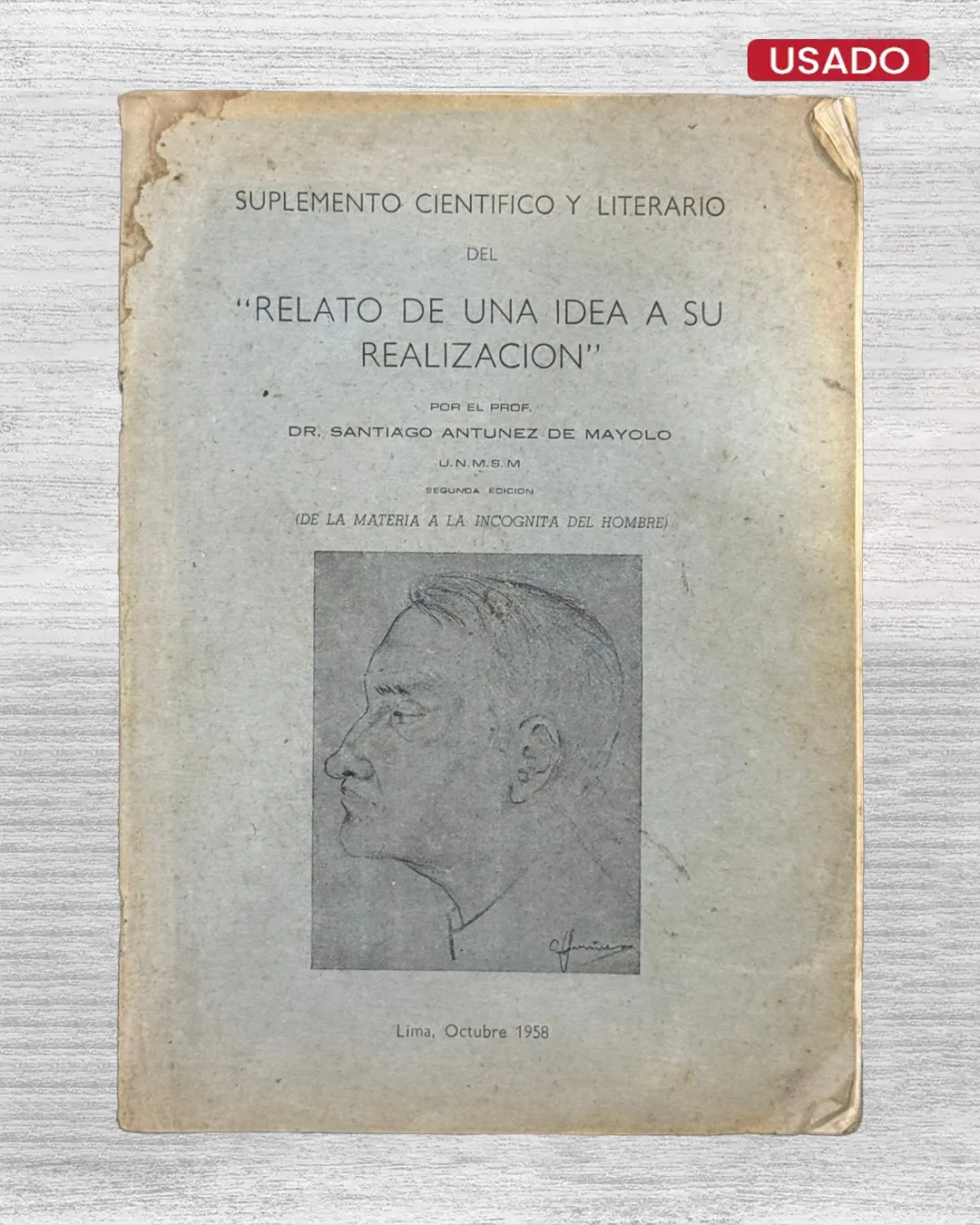 SUPLEMENTO CIENTÍFICO Y LITERARIO DEL ‘REALO DE UNA IDEA A SU REALIZACIÓN (1958)’