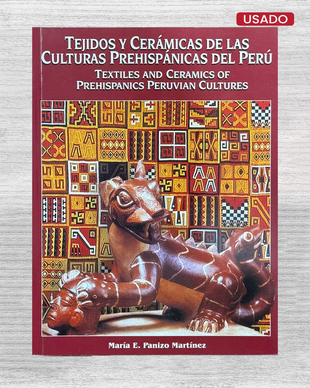 TEJIDOS Y CERÁMICAS DE LAS CULTURAS PREHISPÁNICAS DEL PERÚ