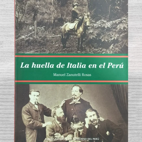 LA HUELLA DE ITALIA EN EL PERÚ