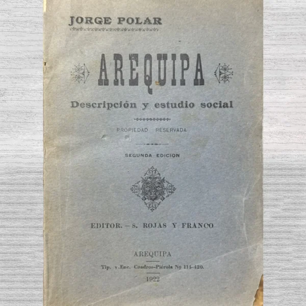 AREQUIPA. DESCRIPCIÓN Y ESTUDIO SOCIAL