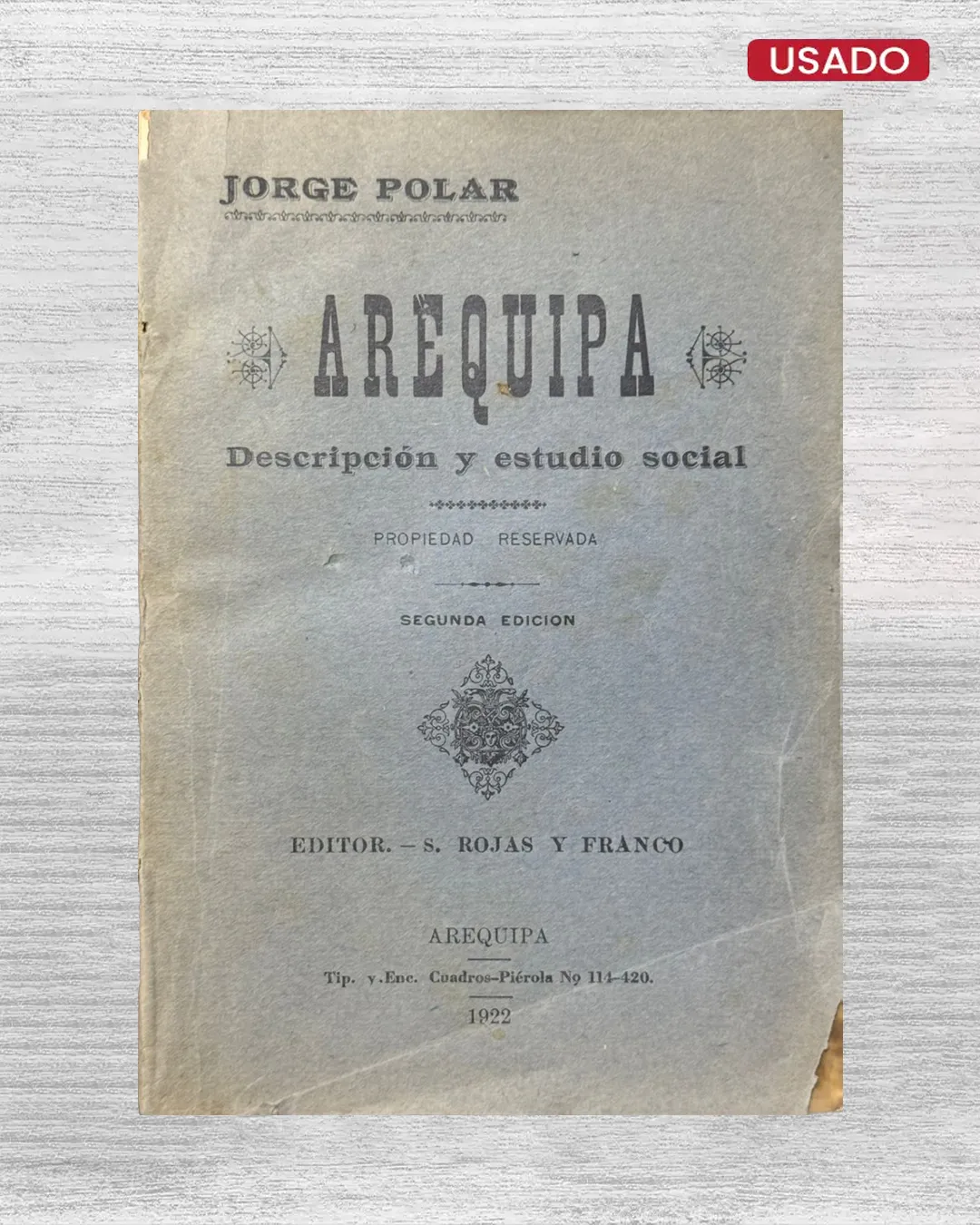 AREQUIPA. DESCRIPCIÓN Y ESTUDIO SOCIAL