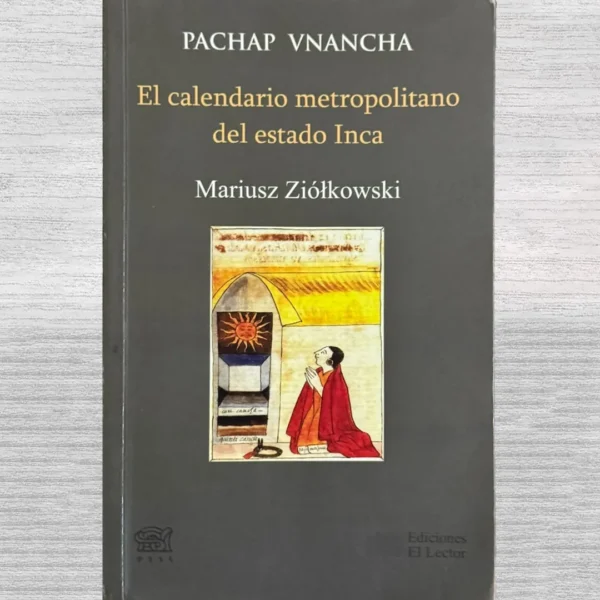 EL CALENDARIO METROPOLITANO DEL ESTADO INCA