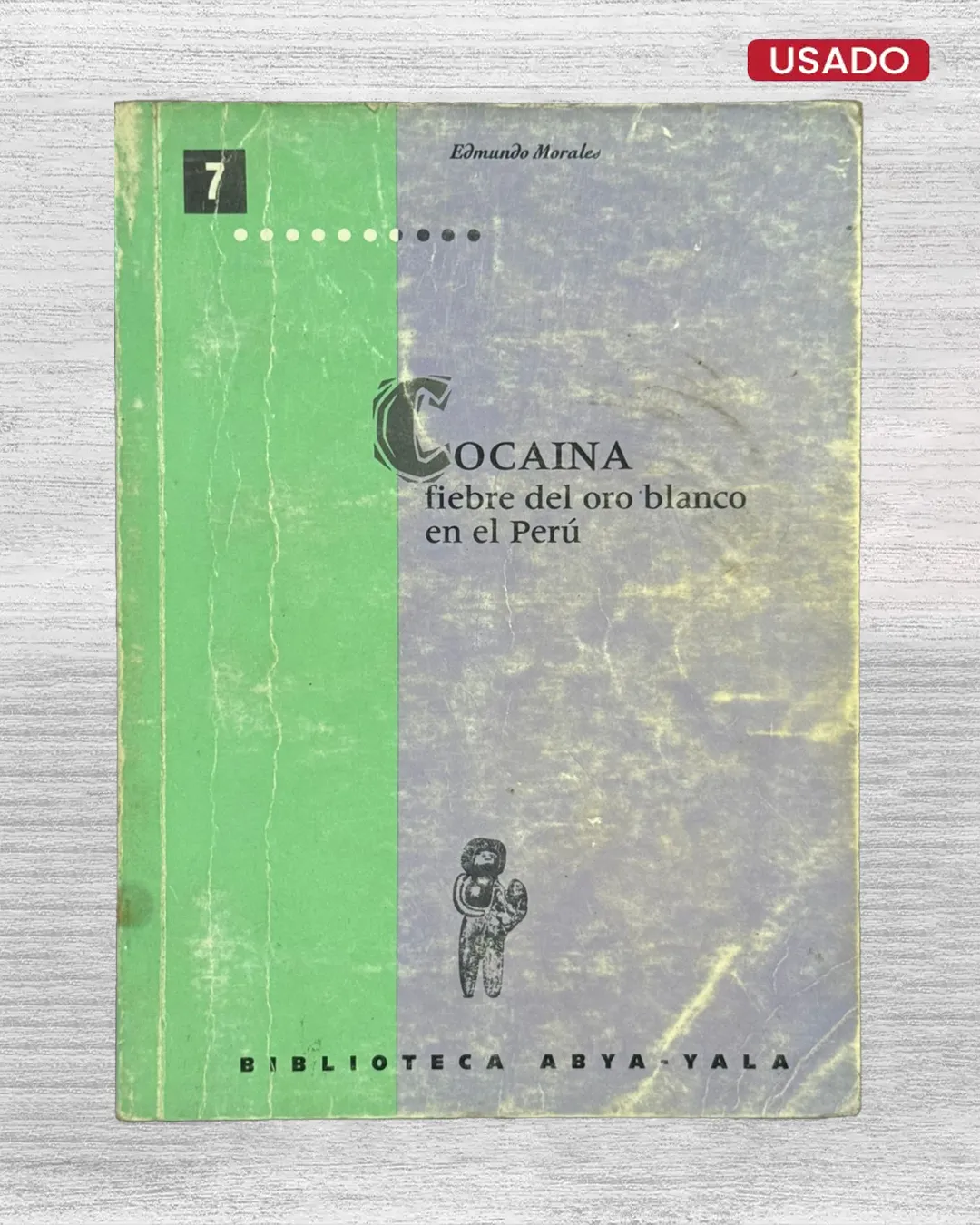 COCAÍNA: FIEBRE DEL ORO BLANCO