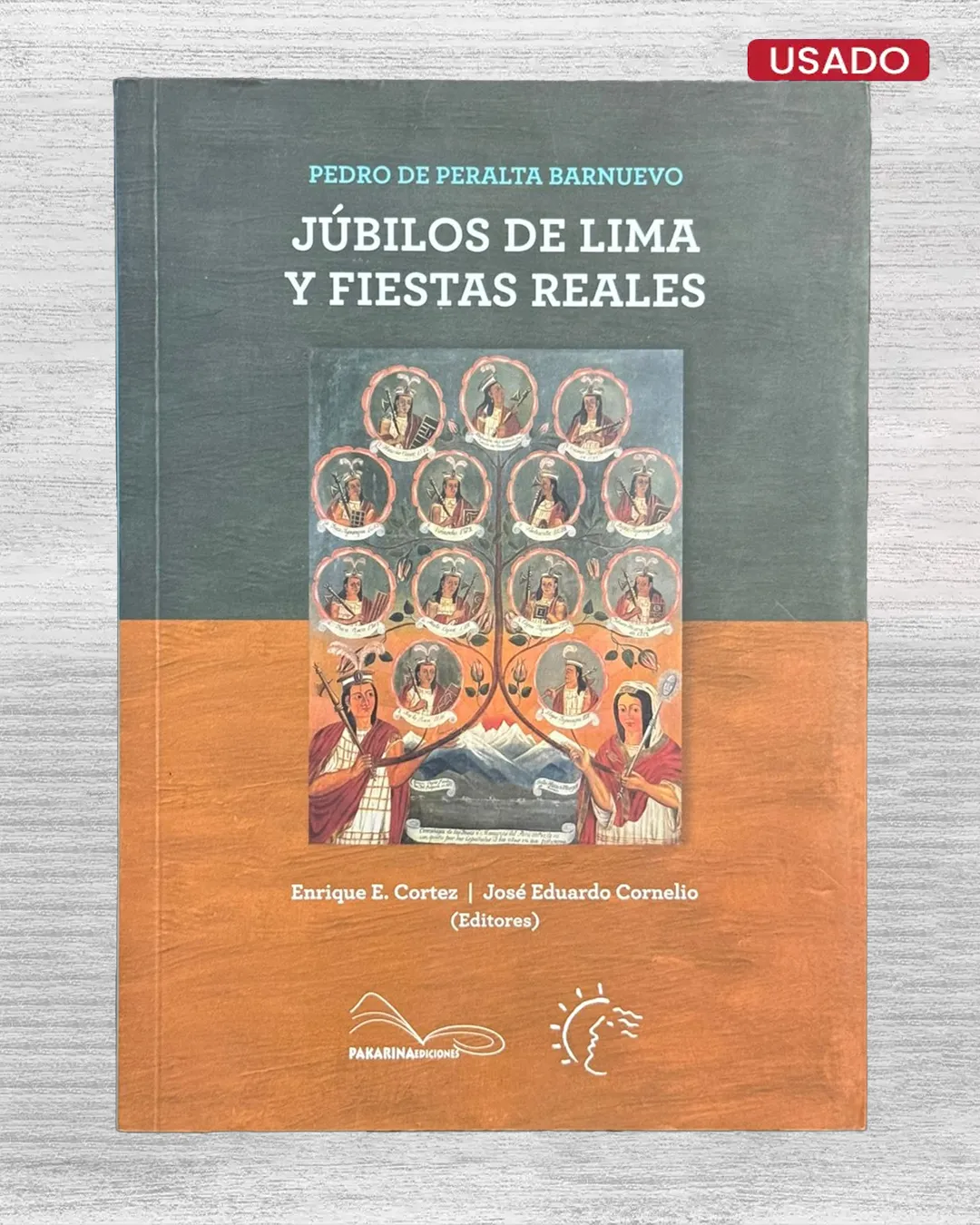 JÚBILOS DE LIMA Y FIESTAS REALES