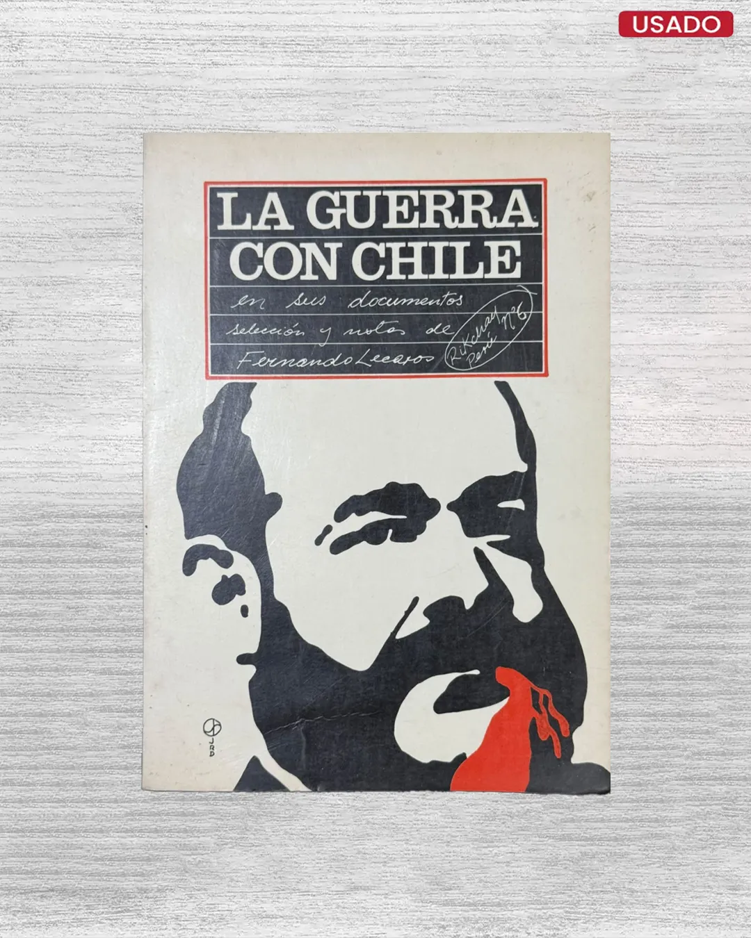 LA GUERRA CON CHILE EN SUS DOCUMENTOS