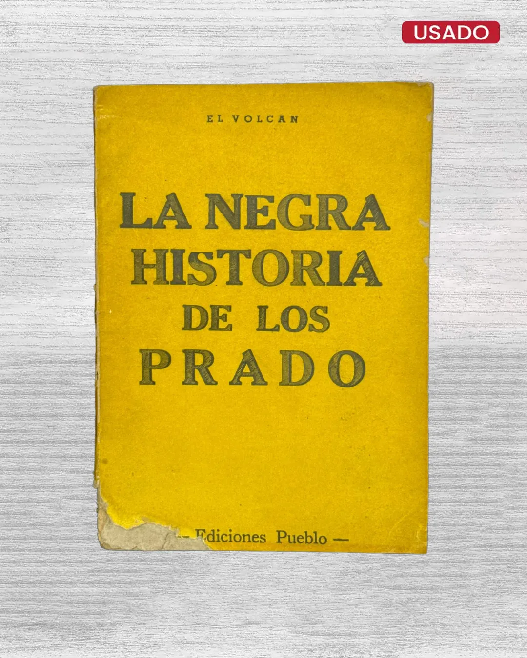 LA NEGRA HISTORIA DE LOS PRADO