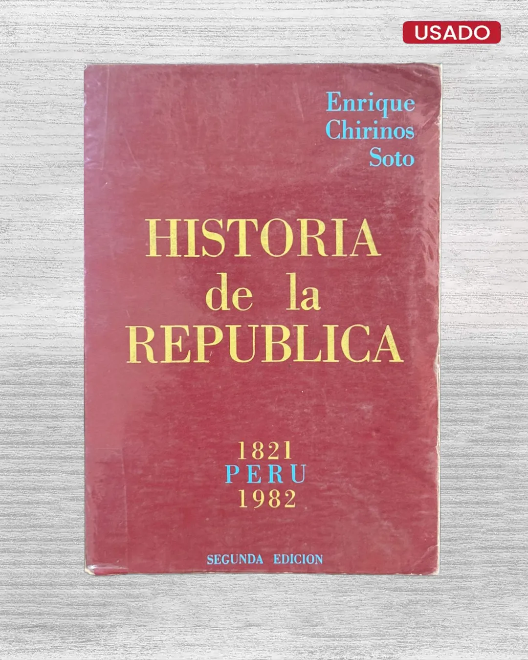 HISTORIA DE LA REPÚBLICA (1821 – 1982)