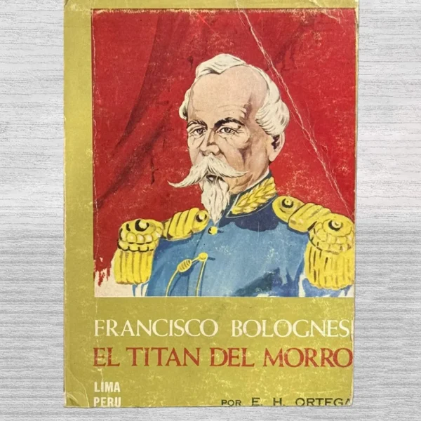 FRANCISCO BOLOGNESI: EL TITAN DEL MORRO