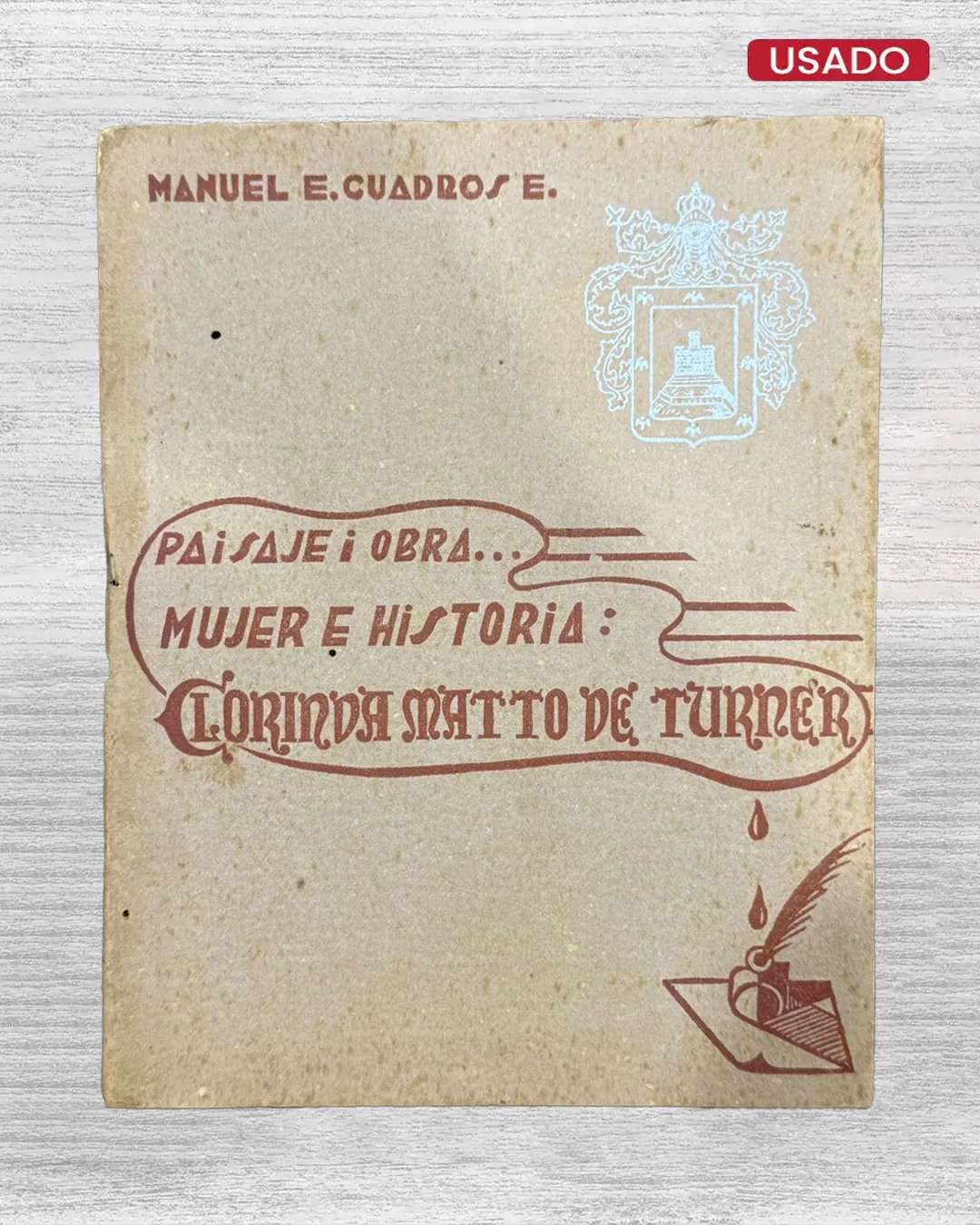 PAISAJE I OBRA… MUJER E HISTORIA: CLORINDA MATTO DE TURNER