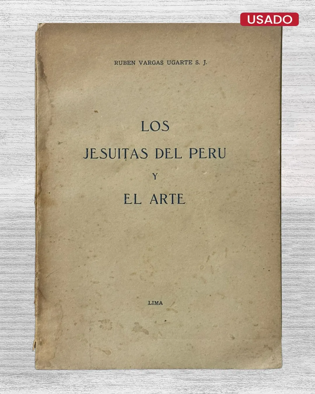 LOS JESUITAS DEL PERU Y EL ARTE
