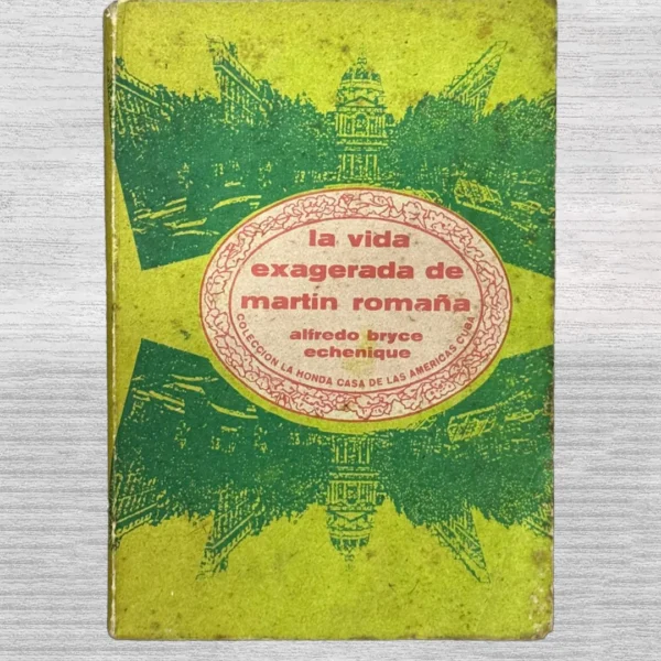 LA VIDA EXAGERADA DE MARTIN ROMAÑA