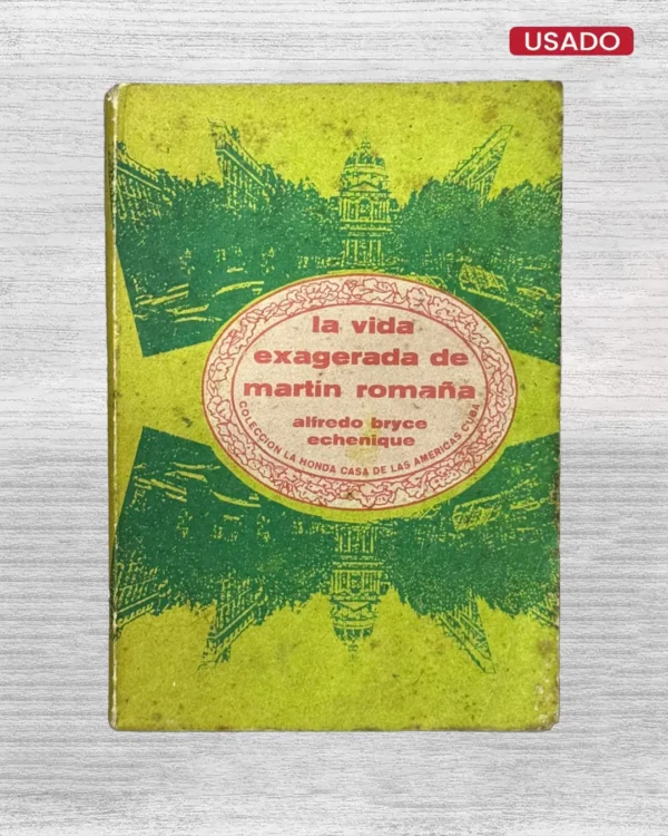 LA VIDA EXAGERADA DE MARTIN ROMAÑA