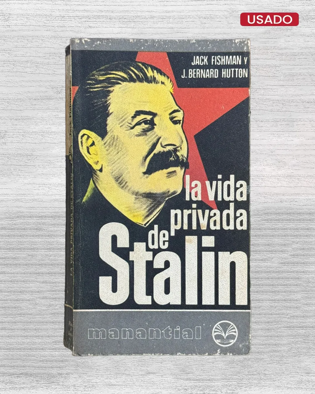 LA VIDA PRIVADA DE STALIN