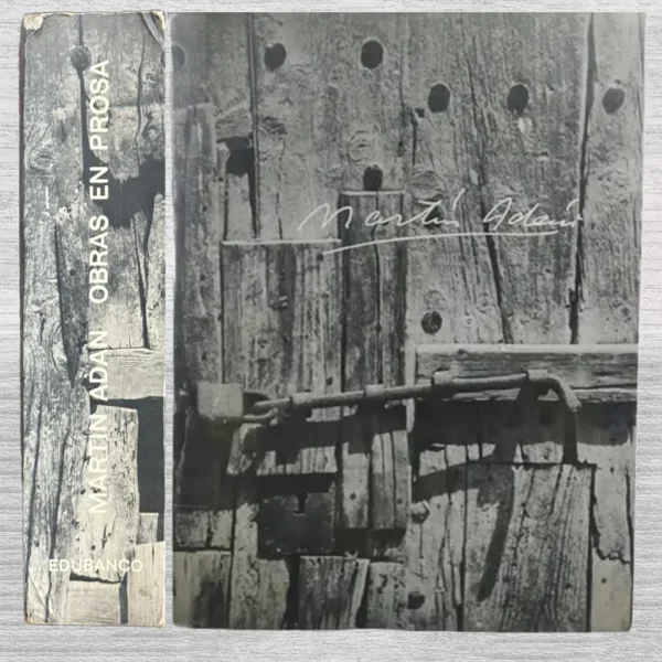 MARTIN ADAN: OBRAS EN PROSA