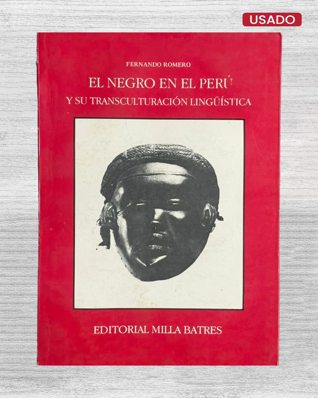 EL NEGRO EN EL PERÚ Y SU TRANSCULTURACIÓN LINGÜÍSTICA