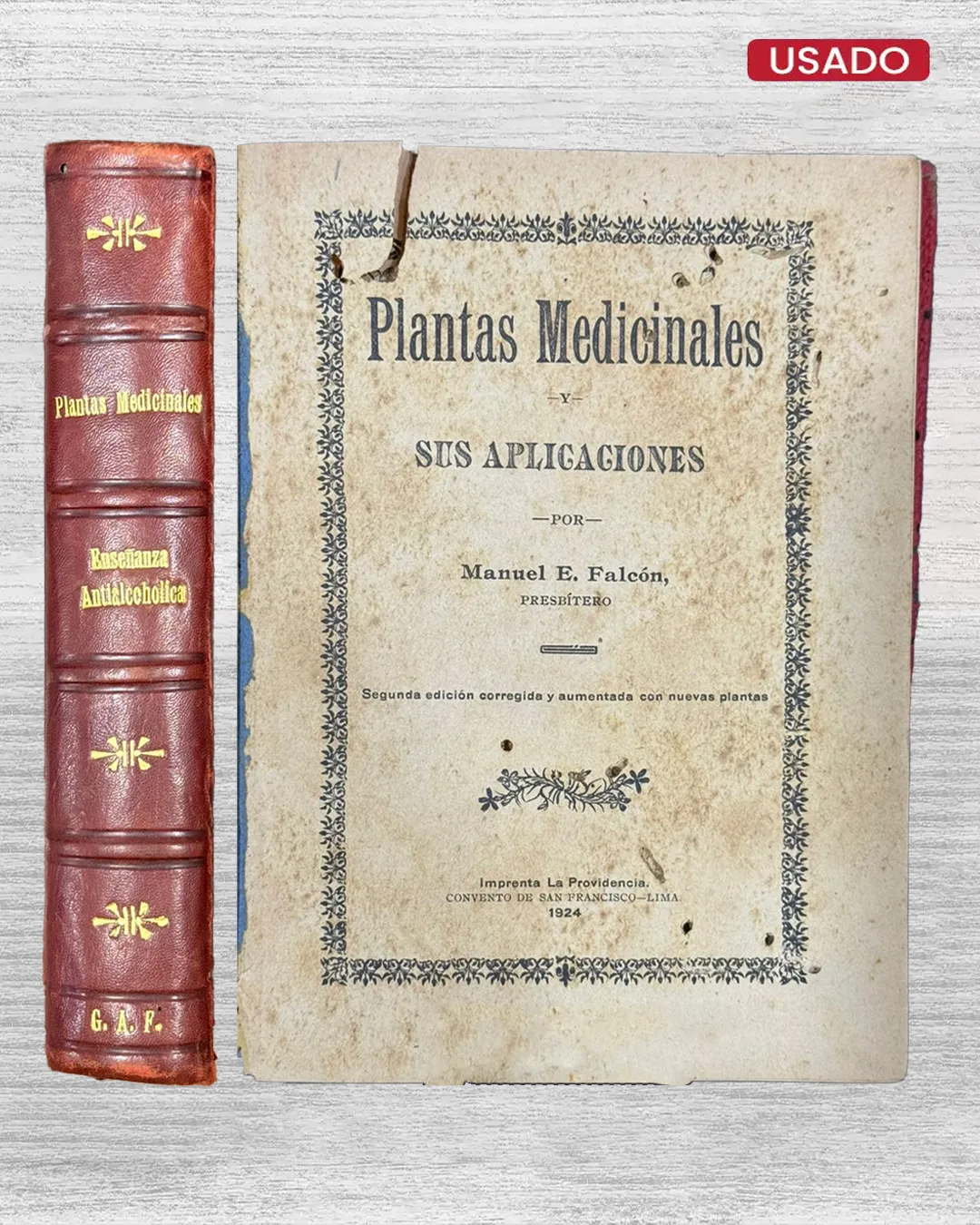 PLANTAS MEDICINALES Y SUS APLICACIONES / MANUAL DE ENSEÑANZA ANTIALCOHÓLICA