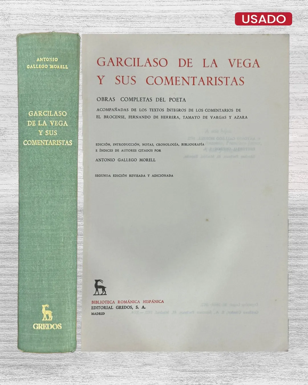 GARCILASO DE LA VEGA Y SUS COMENTARISTAS. OBRAS COMPLETAS DEL POETA