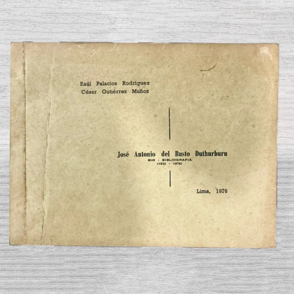 JOSE ANTONIO DEL BUSTO DUTHURBURU – BIO – BIBLIOGRAFIA (1932 – 1976)