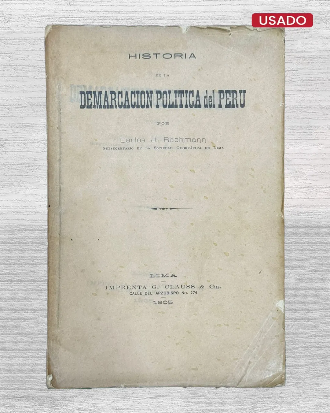 HISTORIA DE LA DEMARCACIÓN POLÍTICA DEL PERÚ
