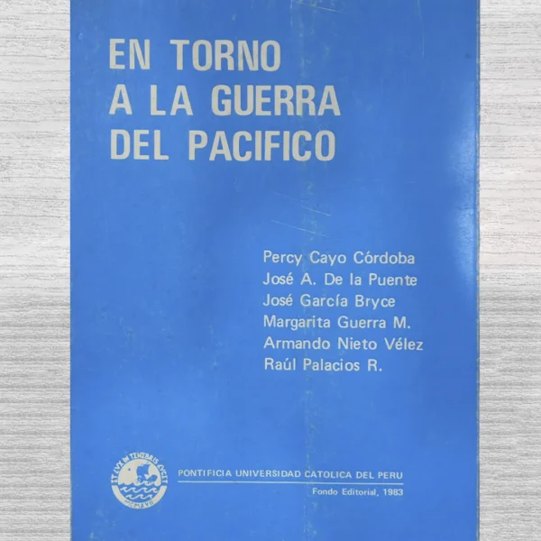 EN TORNO A LA GUERRA DEL PACÍFICO