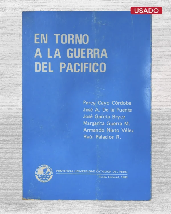 EN TORNO A LA GUERRA DEL PACÍFICO
