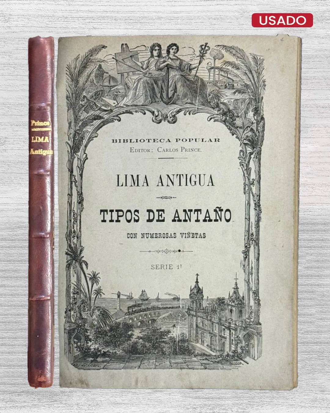LIMA ANTIGUA. TIPOS DE ANTAÑO CON NUMEROSAS VIÑETAS (3 SERIES)