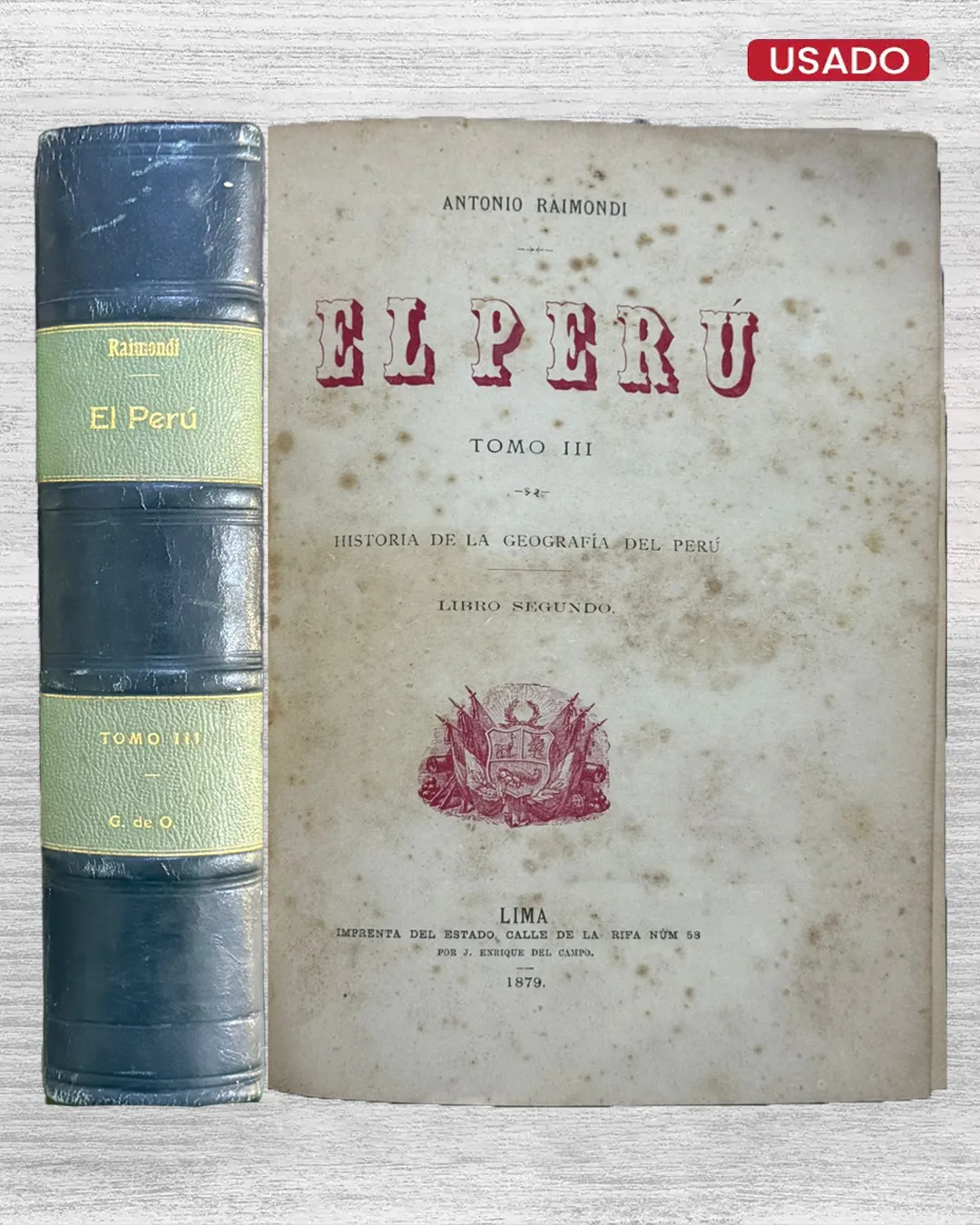 EL PERÚ: HISTORIA DE LA GEOGRAFÍA DEL PERÚ (TOMO III) – LIBRO SEGUNDO