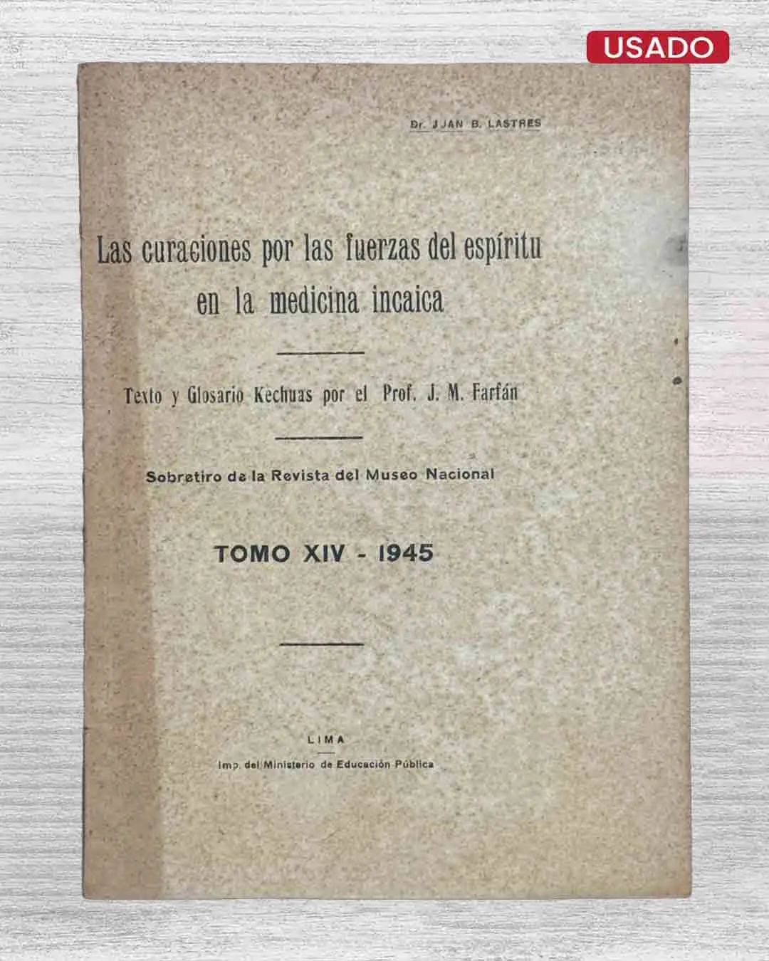LAS CURACIONES POR LAS FUERZAS DEL ESPÍRITU EN LA MEDICINA INCAICA