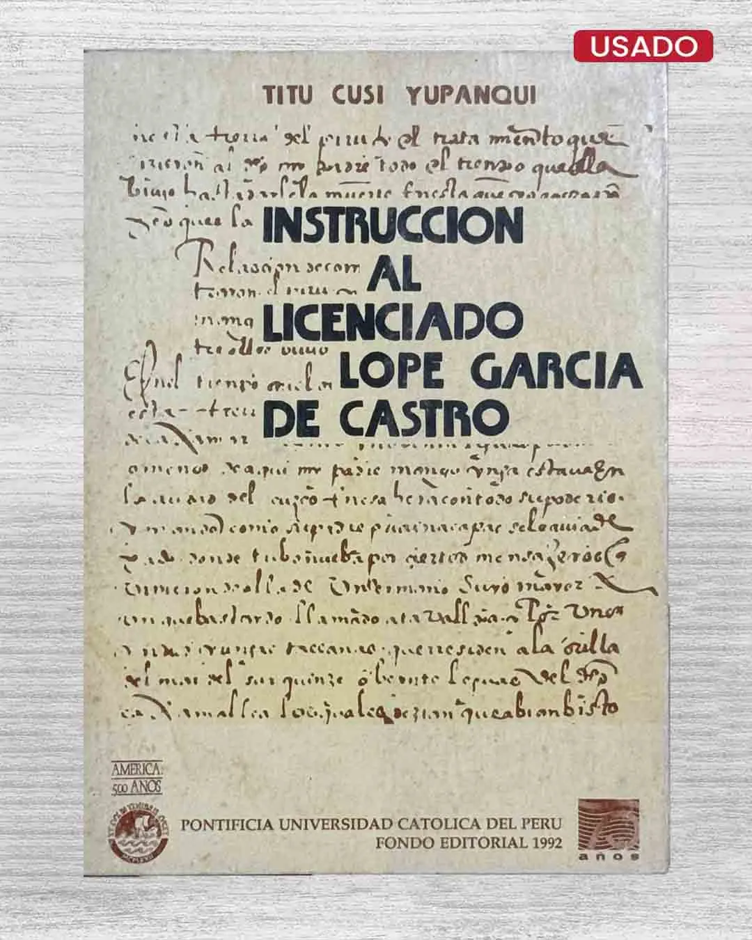 INSTRUCCIÓN AL LICENCIADO LOPE GARCÍA DE CASTRO
