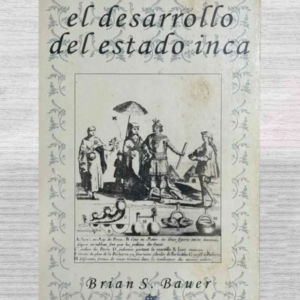 EL DESARROLLO DEL ESTADO INCA