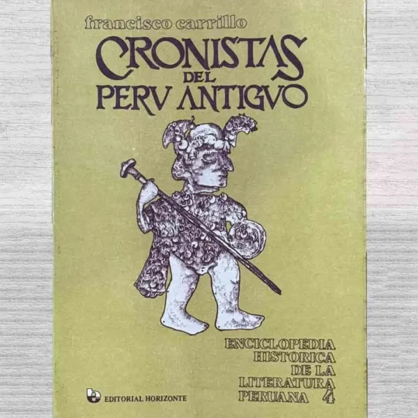 CRONISTAS DEL PERÚ ANTIGUO