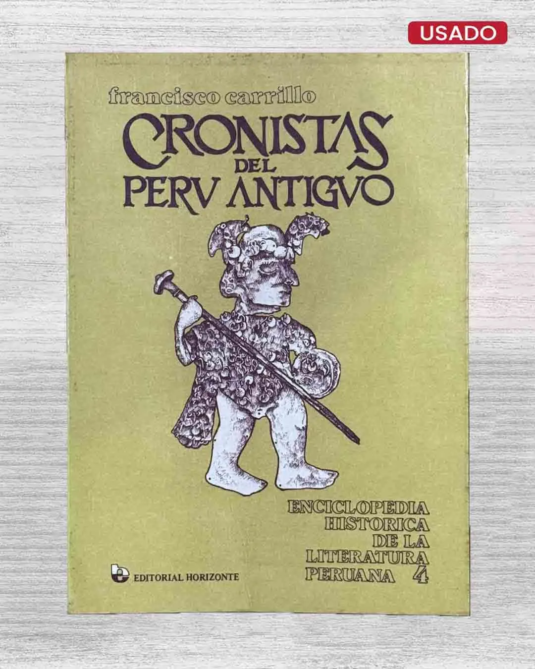 CRONISTAS DEL PERÚ ANTIGUO