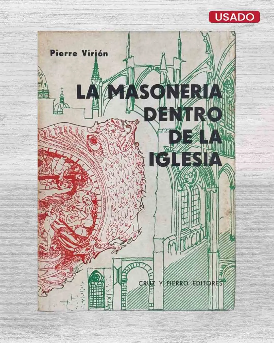 LA MASONERÍA DENTRO DE LA IGLESIA