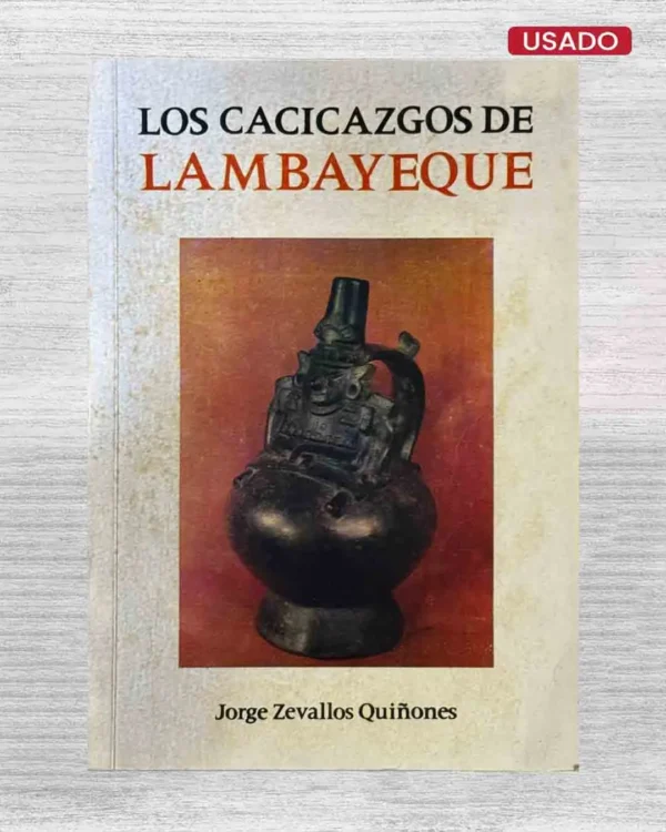 LOS CACICAZGOS DE LAMBAYEQUE