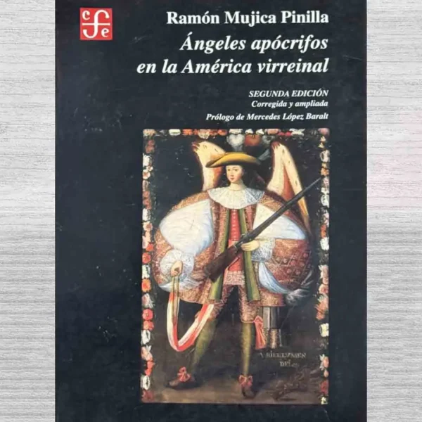 ÁNGELES APÓCRIFOS EN LA AMÉRICA VIRREINAL