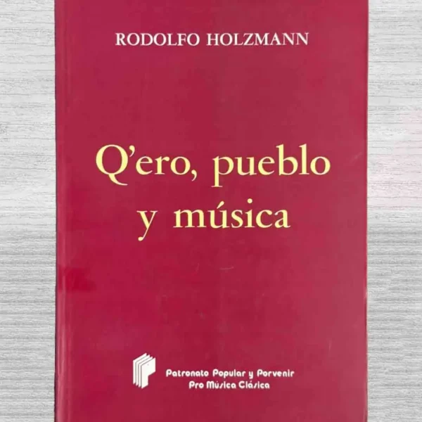 Q’ERO, PUEBLO Y MÚSICA