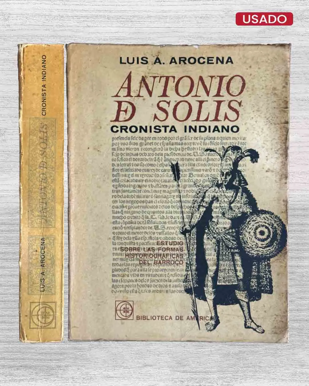 ANTONIO DE SOLIS: CRONISTA INDIANO