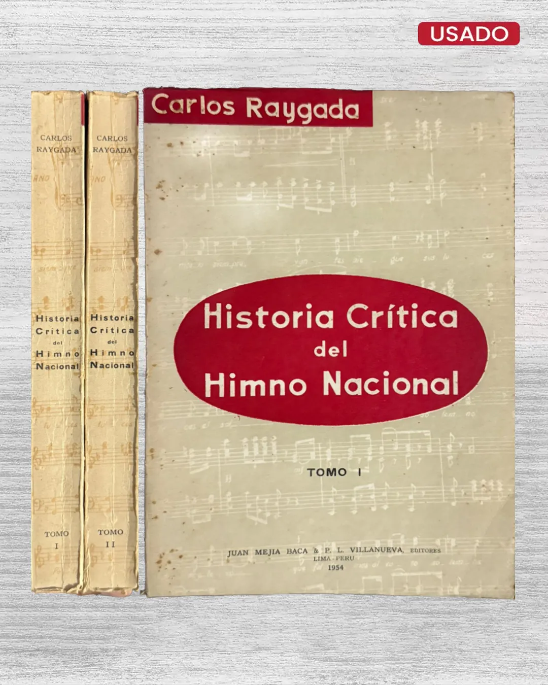 HISTORIA CRÍTICA DEL HIMNO NACIONAL (TOMO I Y II)