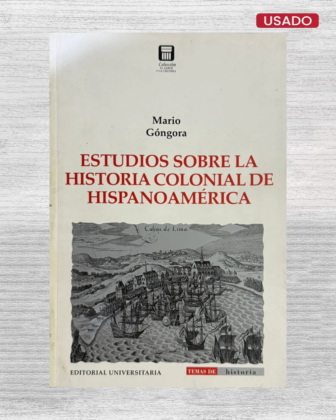ESTUDIOS SOBRE LA HISTORIA COLONIAL DE HISPANOAMÉRICA