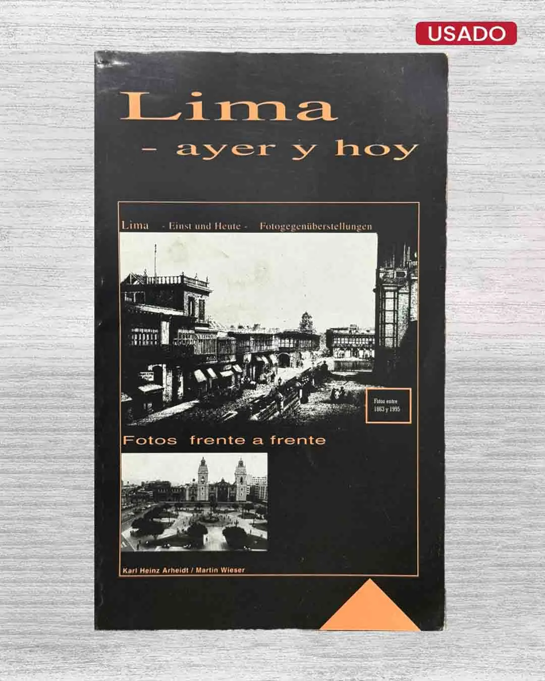 LIMA – AYER Y HOY. FOTOS FRENTE A FRENTE