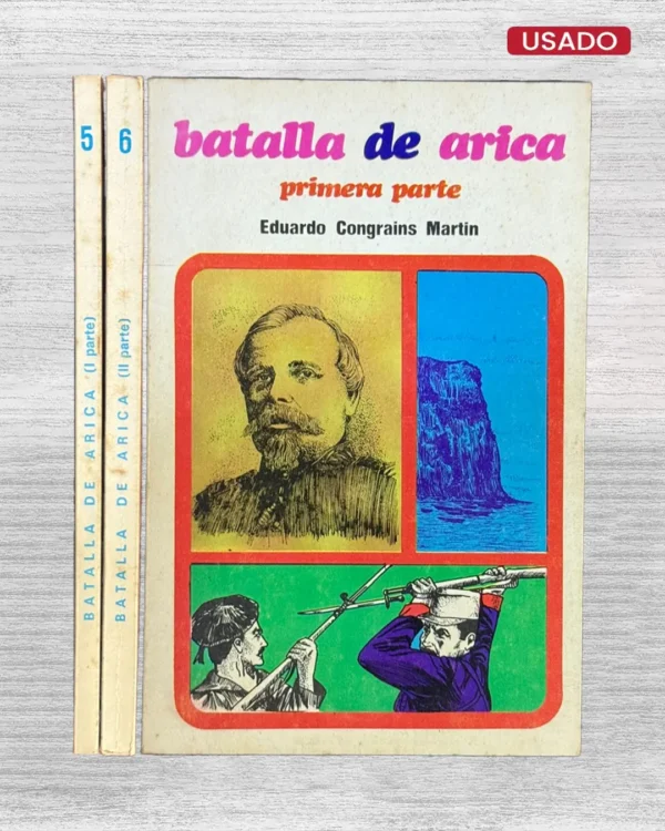 BATALLA DE ARICA (PRIMERA Y SEGUNDA PARTE)