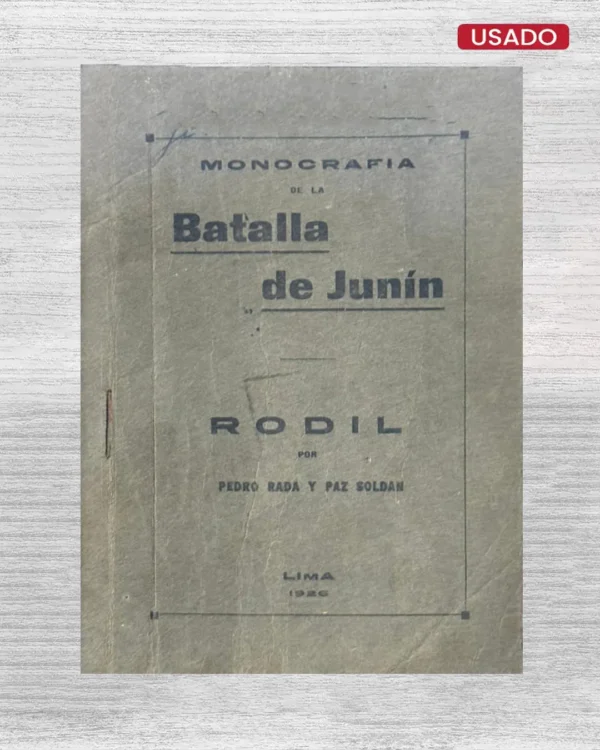 MONOGRAFÍA DE LA BATALLA DE JUNÍN
