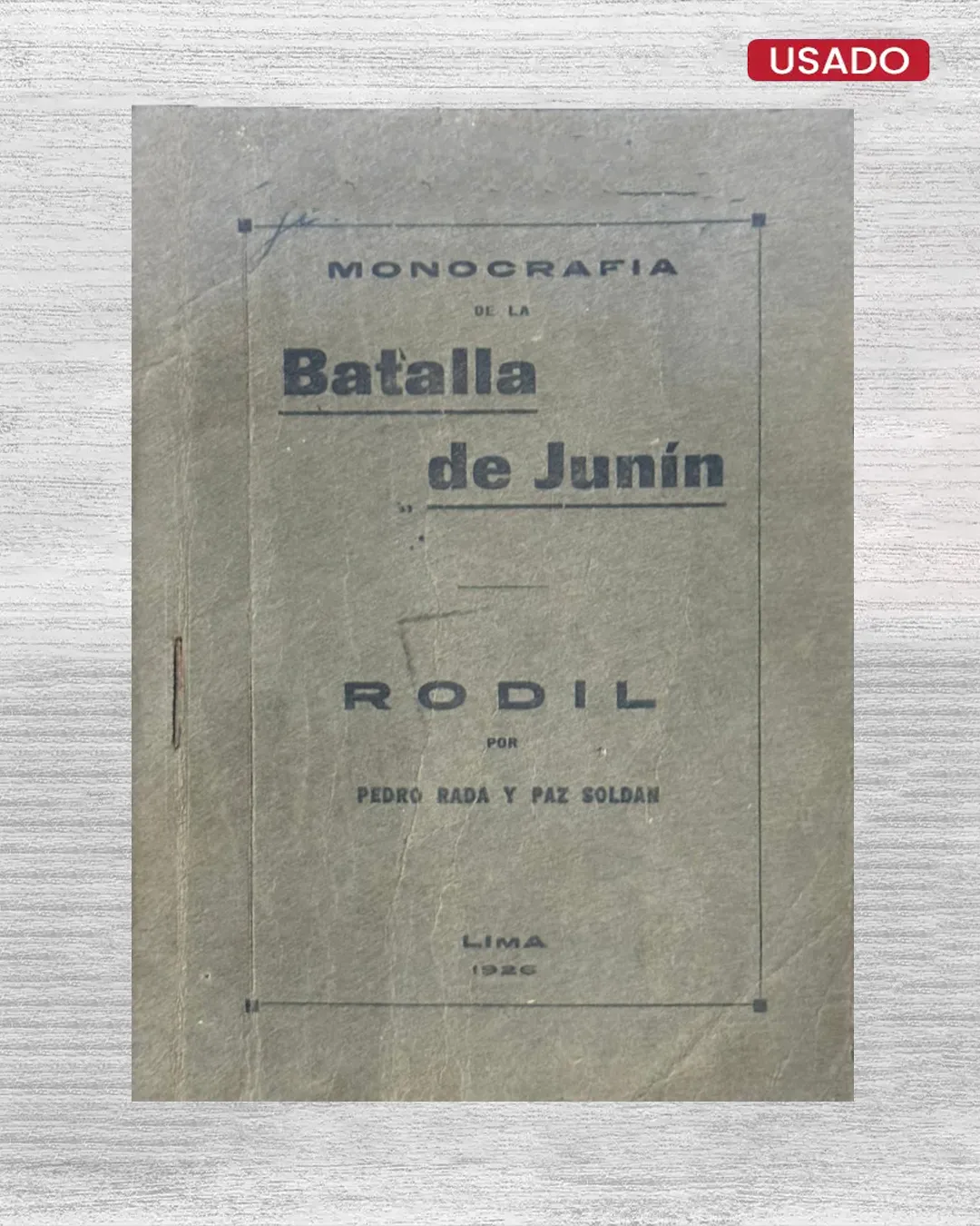 MONOGRAFÍA DE LA BATALLA DE JUNÍN
