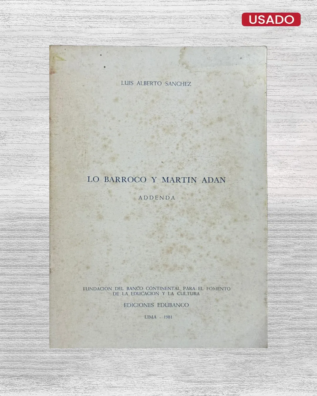 LO BARROCO Y MARTÍN ADÁN, ADDENDA